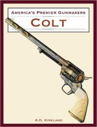 America's Premier Gunmakers: Colt