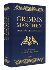 Grimms Marchen: Mit den Illustrationen von Otto Ubbelohde