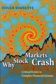 Why Stock Markets Crash: Critical Events in Complex Financial Systems