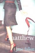 Getting Rid of Matthew