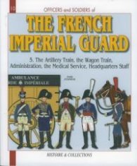 The French Imperial Guard vol.5