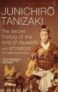 The Secret History of the Lord of Musashi and Arrowroot