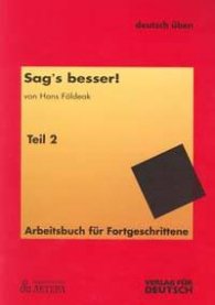 Sag's besser! Teil 2
