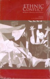 Ethnic Conflict - Religion, identity and Politics