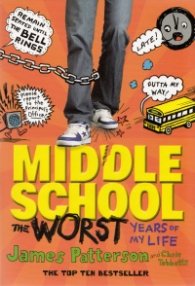 Middle School: The Worst Years of My Life