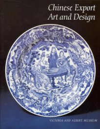Chinese Export: Art and Design