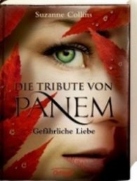 Die Tribute Von Panem: Gefahrliche Liebe