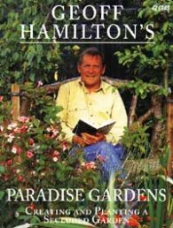 Geoff Hamilton's Paradise Gardens