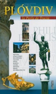 Plovdiv la Perla de Tracia