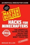 Hacks For Minecrafters/ Master Builder
