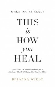When You're Ready, This Is How You Heal