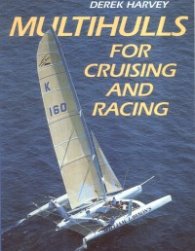 Multihulls for Cruising and Racing