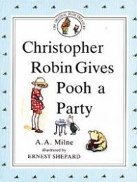 Christopher Robin Gives Pooh a Party
