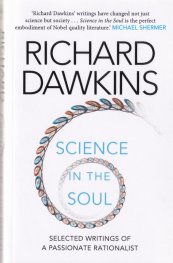 Science in the Soul : Selected Writings of a Passionate Rationalist