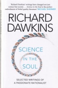 Science in the Soul : Selected Writings of a Passionate Rationalist