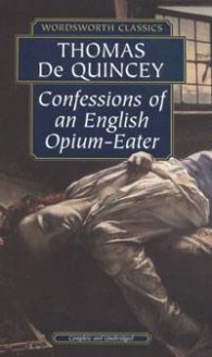 Confessions of an English Opium-Eater