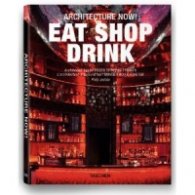 Architecture Now! Eat Shop Drink