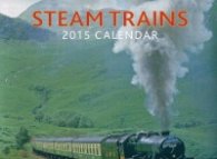 Calendar 2015: Steam Trains