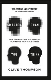 Smarter Than You Think