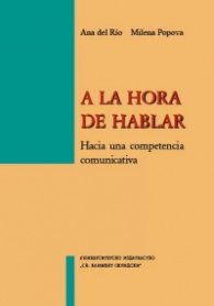 A La Hora De Hablar. Hacia una competencia comunicativa