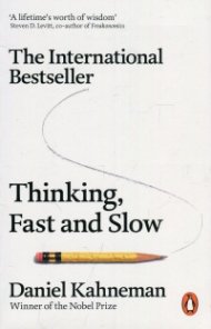 Thinking, Fast and Slow