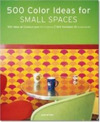 500 Color Ideas for Small Spaces