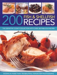200 fish & shellfish recipes