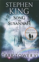 The Dark Tower VI: Song of Susannah : (Volume 6)
