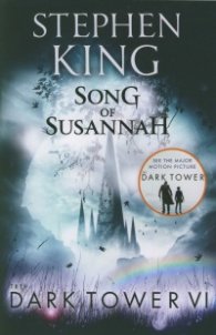 The Dark Tower VI: Song of Susannah : (Volume 6)