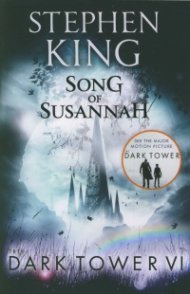 The Dark Tower VI: Song of Susannah : (Volume 6)
