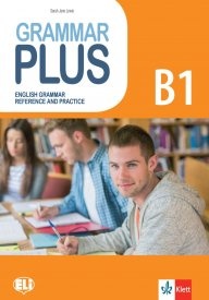 Grammar Plus B1/ English Grammar Reference Practice