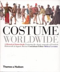 Costume Worldwide: A Historical Sourcebook